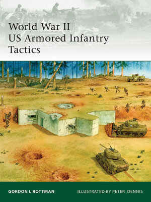 cover image of World War II US Armored Infantry Tactics